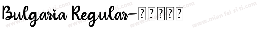 Bulgaria Regular字体转换